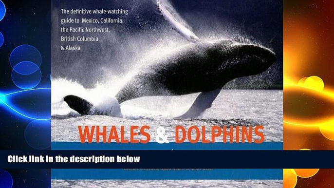 READ book  Whales and Dolphins of the North American Pacific: Including Seals and Other Marine