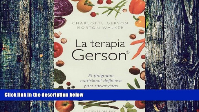 Big Deals  La terapia Gerson (Coleccion Salud y Vida Natural) (Spanish Edition)  Free Full Read