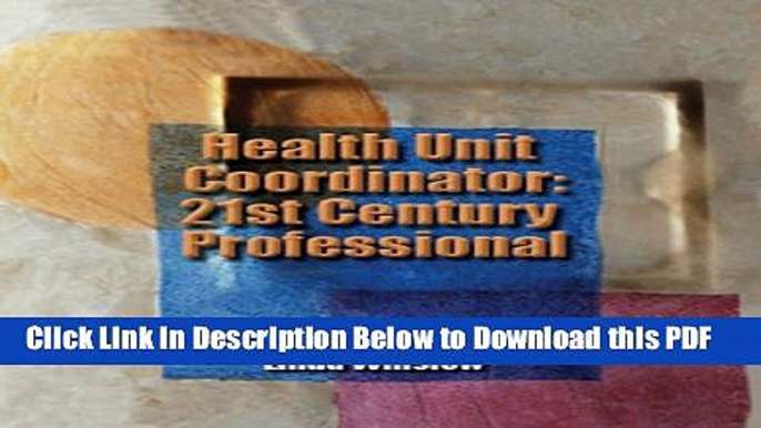 [Read] Health Unit Coordinator: 21st Century Professional (Kuhns, Health Unit Coordinator) Popular