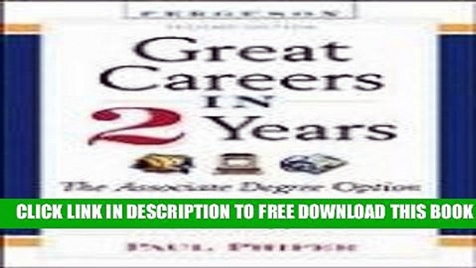 New Book Great Careers in 2 Years, 2nd Edition: The Associate Degree Option (Great Careers in 2