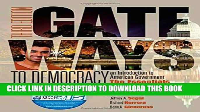 [PDF] Gateways to Democracy: The Essentials (with MindTap Political Science, 1 term (6 months)