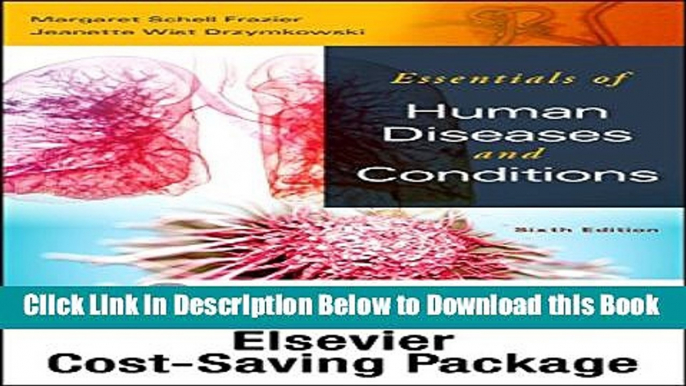 [Reads] Essentials of Human Diseases and Conditions - Text and Workbook Package, 6e Online Ebook