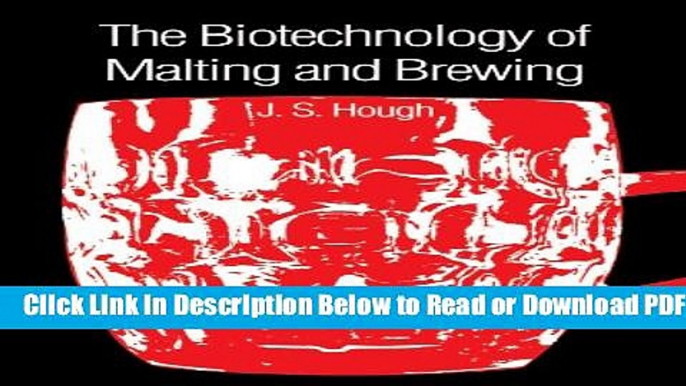 [Get] The Biotechnology of Malting and Brewing (Cambridge Studies in Biotechnology) Free Online