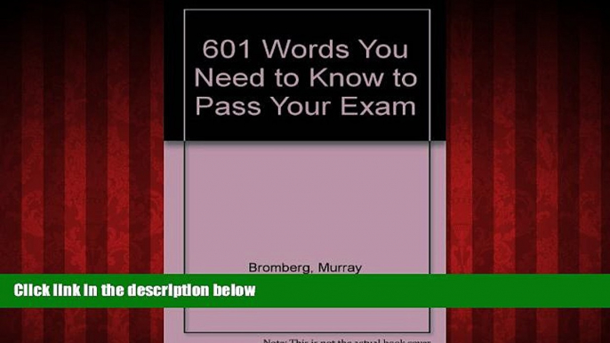 Enjoyed Read 601 Words You Need to Know to Pass Your Exam