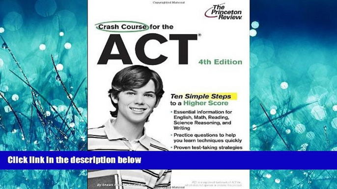 Enjoyed Read Crash Course for the ACT, 4th Edition (College Test Preparation)