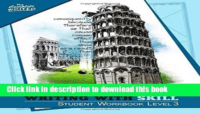 Read Writing With Skill, Level 3: Student Workbook (The Complete Writer)  PDF Online