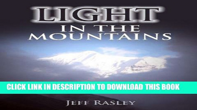 [New] Light in the Mountains -- Namaste, Rakshi, and Electricity in a Himalayan Village: Memoir of