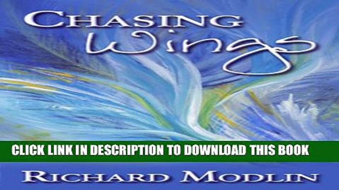 [New] "Chasing Wings: Birding Exploits and Encounters" Exclusive Full Ebook