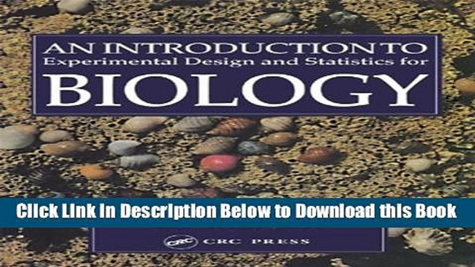 [Best] An Introduction To Experimental Design And Statistics For Biology Online Ebook