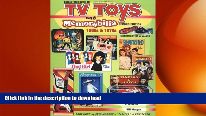 FAVORITE BOOK  Collectors Guide to TV Toys and Memorabilia (Collector s Guide to TV Toys