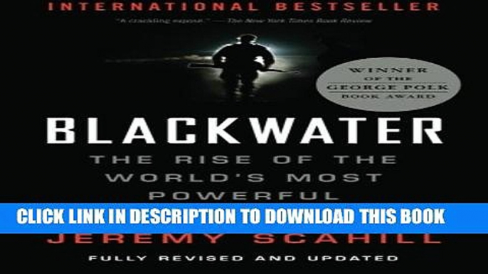 [PDF] Blackwater: The Rise of the World s Most Powerful Mercenary Army Full Collection