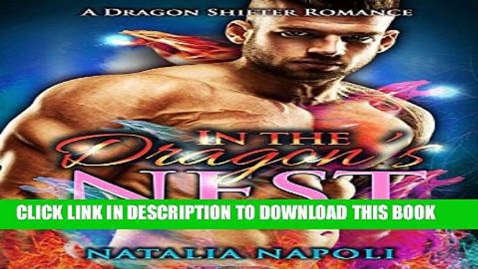 [PDF] DRAGON SHIFTER: In the Dragon s Nest: A Dragon Shifter Romance (Paranormal Shifter Romance)