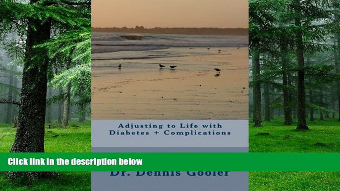 Big Deals  Adjusting to Life with Diabetes + Complications (Tools for Living a Diabetes Life)