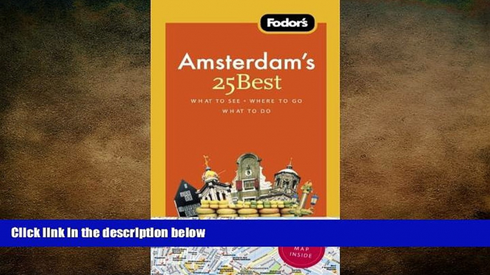 READ book  Fodor s Amsterdam s 25 Best, 7th Edition (Full-color Travel Guide)  FREE BOOOK ONLINE