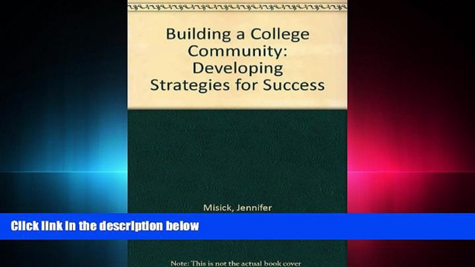 behold  Building a College Community: Developing Strategies for Success