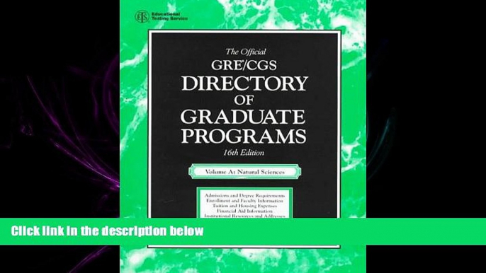 complete  The Official Gre Cgs Directory of Graduate Programs (Directory of Graduate Programs Vol