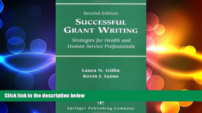 complete  Successful Grant Writing: Strategies for Health and Human Service Professionals, Second