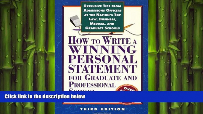 there is  How to Write a Winning Personal Statement 3rd ed (How to Write a Winning Personal