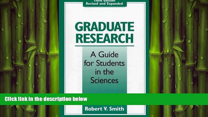 there is  Graduate Research: A Guide for Students in the Sciences, Third Edition, Revised and