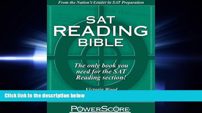 behold  SAT Reading Bible : PowerScore Test Preparation