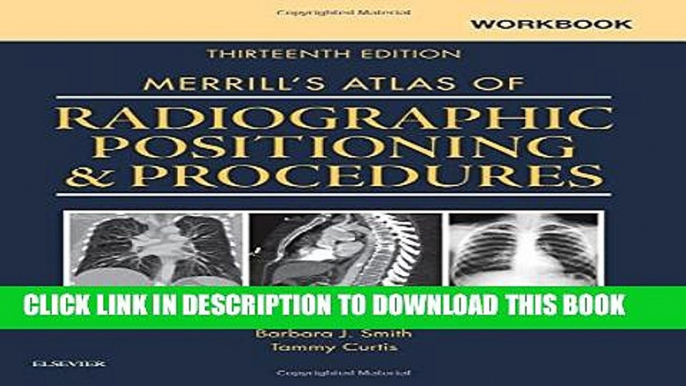 [PDF] Workbook for Merrill s Atlas of Radiographic Positioning and Procedures Full Online