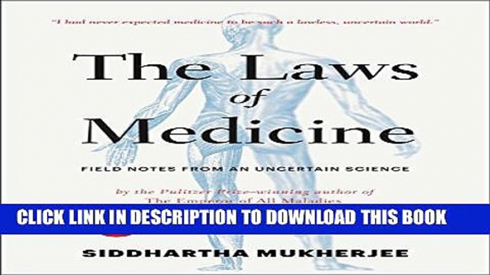 Collection Book The Laws of Medicine: Field Notes from an Uncertain Science (TED Books)