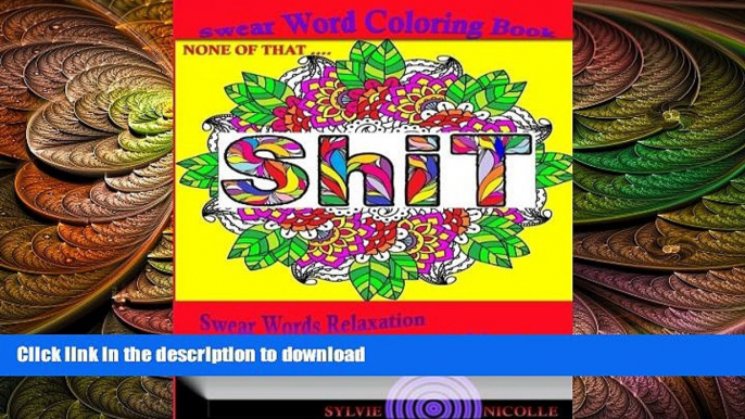 READ BOOK  NONE OF THAT SHIT! Swear Word Coloring Book: Swear Words Relaxation for Adults with