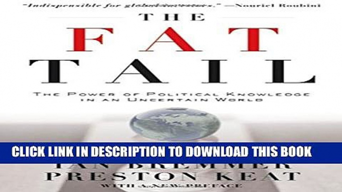 [PDF] The Fat Tail: The Power of Political Knowledge for Strategic Investing Full Collection