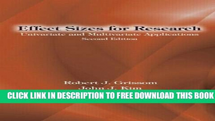 Collection Book Effect Sizes for Research: Univariate and Multivariate Applications, Second Edition