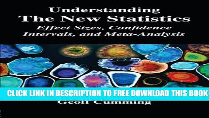 Collection Book Understanding The New Statistics: Effect Sizes, Confidence Intervals, and