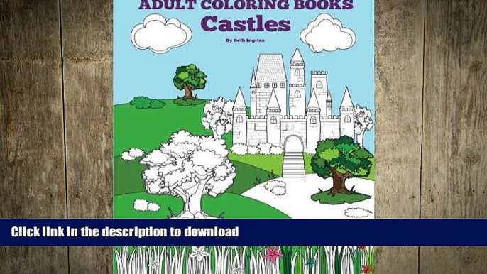 FAVORITE BOOK  Adult Coloring Books: Castles (Volume 11)  BOOK ONLINE