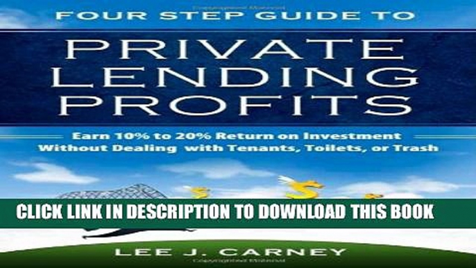[PDF] Four Step Guide to Private Lending Profits Popular Online