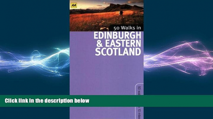 EBOOK ONLINE  50 Walks in Edinburgh   Eastern Scotland: 50 Walks of 2 to 10 Miles  BOOK ONLINE