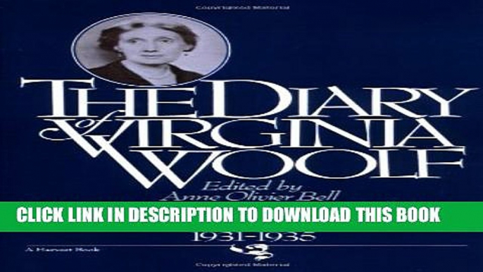 [PDF] The Diary of Virginia Woolf, Vol. 4: 1931-35 Popular Colection