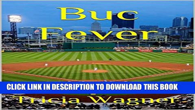 [PDF] Buc Fever (Pittsburgh Hunks Book 1) Popular Colection