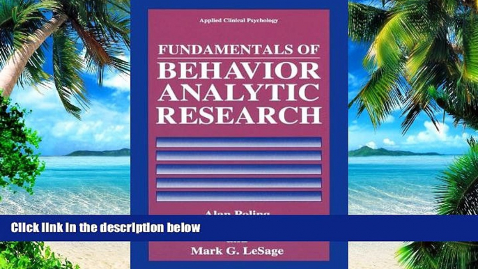 Big Deals  Fundamentals of Behavior Analytic Research (Nato Science Series B:)  Best Seller Books