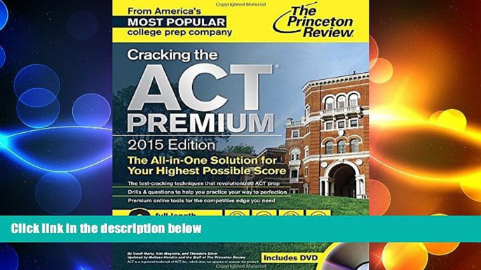 different   Cracking the ACT Premium Edition with 8 Practice Tests and DVD, 2015 (College Test