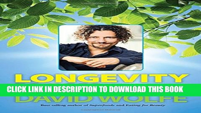 Collection Book Longevity Now: A Comprehensive Approach to Healthy Hormones, Detoxification, Super