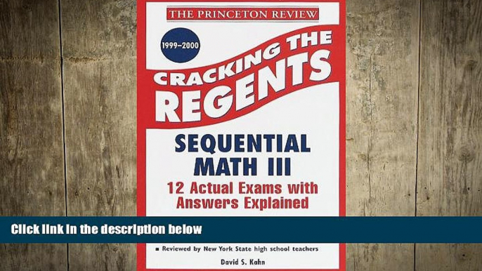 there is  Princeton Review: Cracking the Regents: Sequential Math III, 1999-2000 Edition