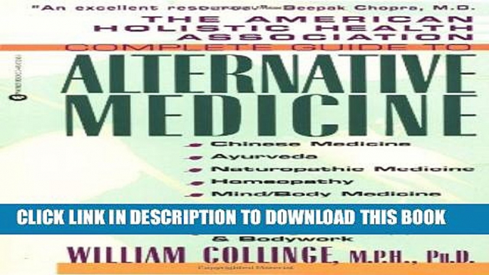 New Book The American Holistic Health Association Complete Guide to Alternative Medicine