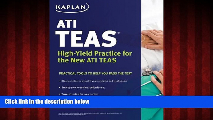 Pdf Online ATI TEAS: High-Yield Practice for the New ATI TEAS (Kaplan Test Prep)