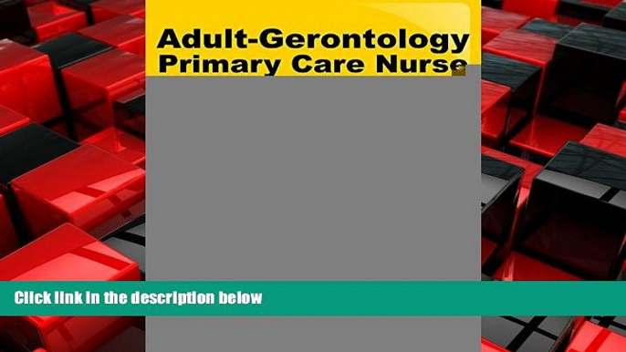 Choose Book Adult-Gerontology Primary Care Nurse Practitioner Exam Secrets Study Guide: NP Test