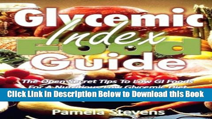 [Best] Glycemic Index Food Guide: The Open Secret Tips to Low GI Foods for a Nutritious Low