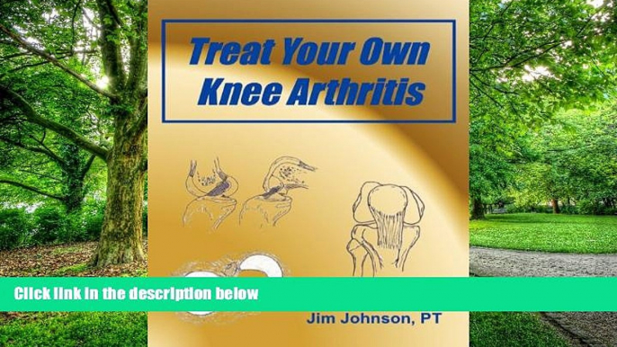 Big Deals  Treat Your Own Knee Arthritis  Best Seller Books Best Seller