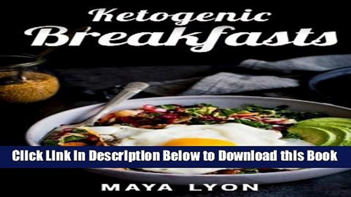 [Best] Ketogenic Breakfasts: Top 60 Quick   Easy Ketogenic Breakfast and Brunch Recipes for Rapid