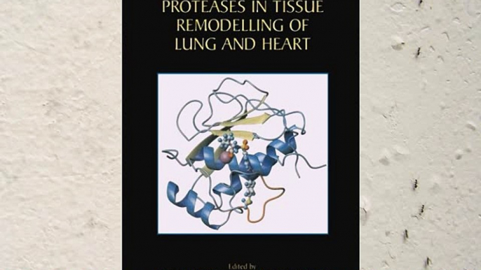 [PDF] Proteases in Tissue Remodelling of Lung and Heart (Proteases in Biology and Disease)