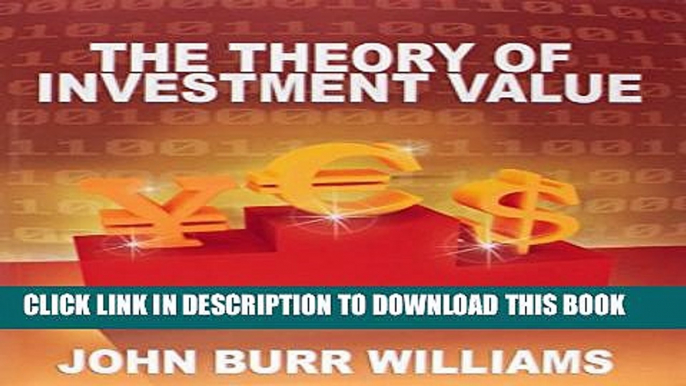 [PDF] The Theory of Investment Value Full Online