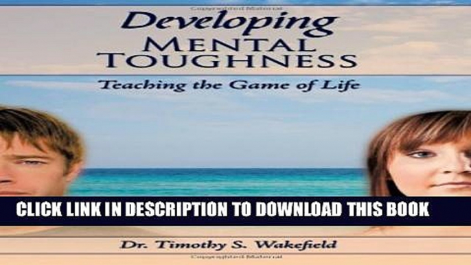 [PDF] Developing Mental Toughness: Teaching the Game of Life Full Collection