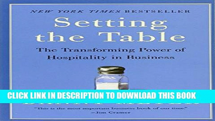 [PDF] Setting the Table: The Transforming Power of Hospitality in Business Popular Online