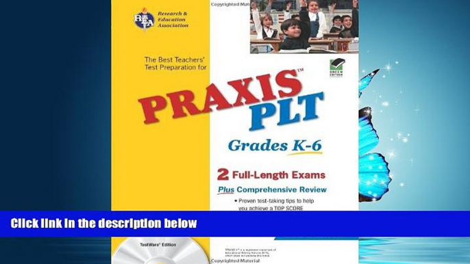 Online eBook PRAXIS II PLT Grades K-6 w/CD-ROM 2nd Ed. (PRAXIS Teacher Certification Test Prep)